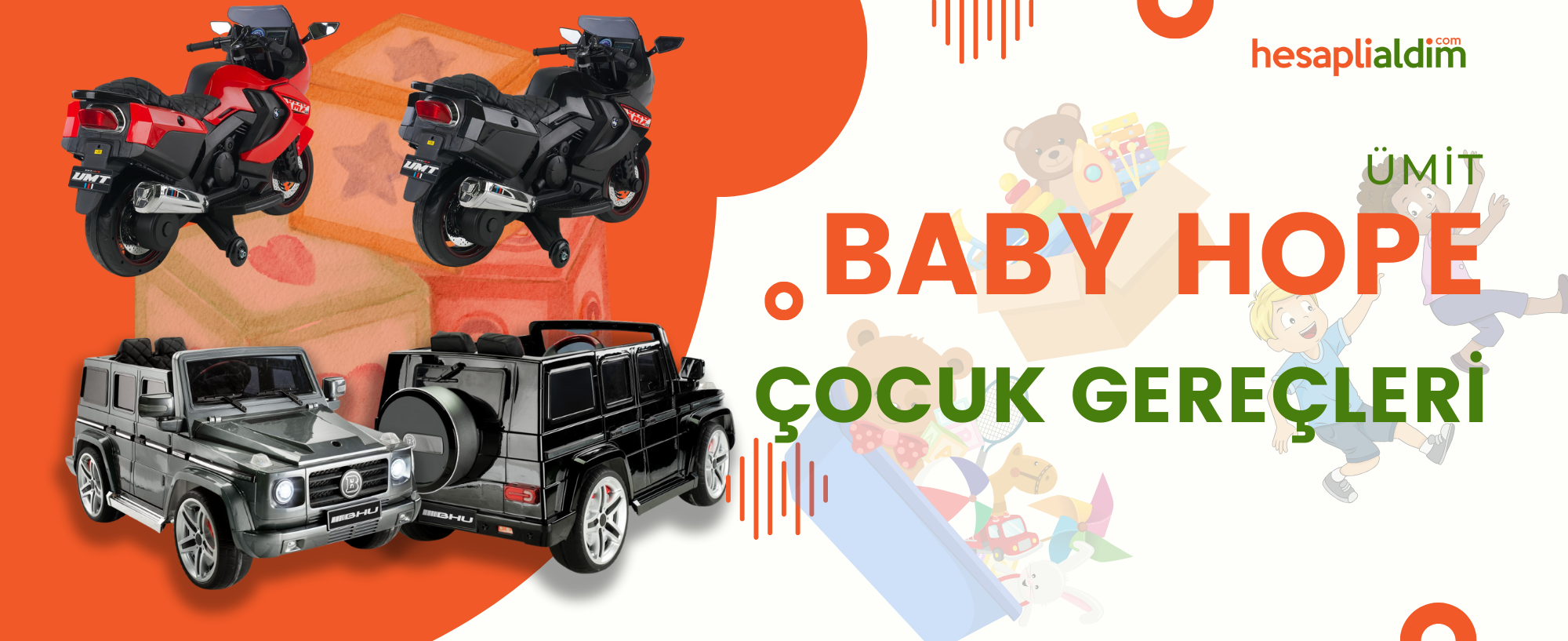 Ümit, Akülü Motor, Akülü Araba, Çocuk Bisikleti, Baby Hope, Ücretsiz Kargo, Hızlı Teslimat